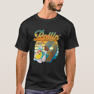 Rollin' Into 9th Birthday Bowler 9 Years Old Bowli T-Shirt