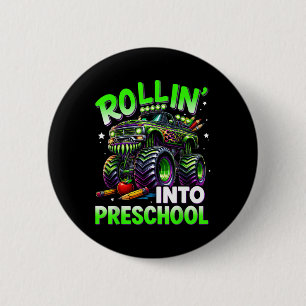 Rollin' Into Preschool Monster Truck Back To Schoo 2 Inch Round Button