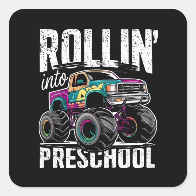 Rollin' Into Preschool Monster Truck Back to Schoo Square Sticker (Front)