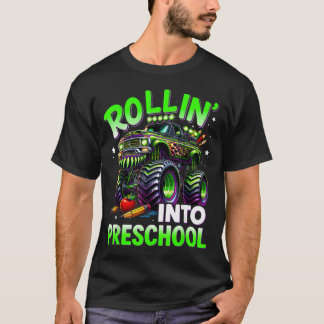 Rollin' Into Preschool Monster Truck Back To T-Shirt