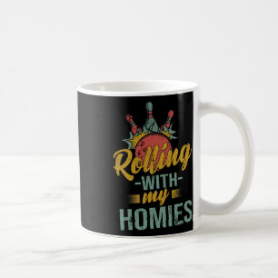Rollin With My Homies Retro Bowling 3 Coffee Mug