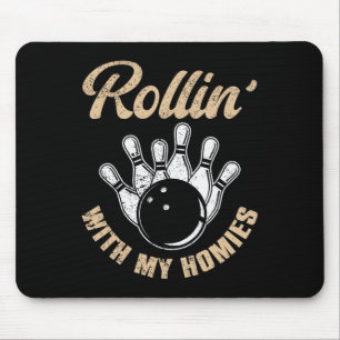 Rollin With My Homies Retro Bowling 5 Mouse Pad