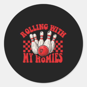 Rollin With My Homies Retro Bowling Funny Bowling Classic Round Sticker