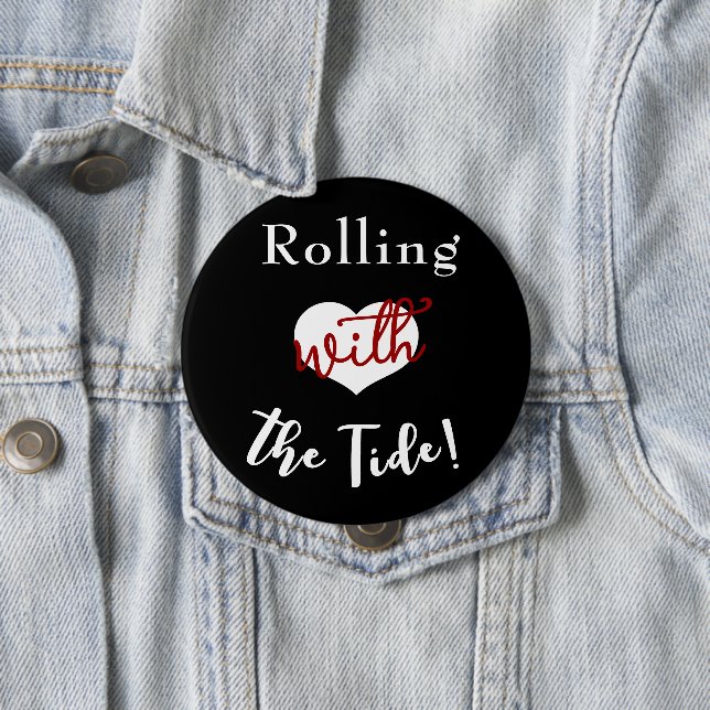 Rollin with the Tide Alabama GameDay Button (In Situ)