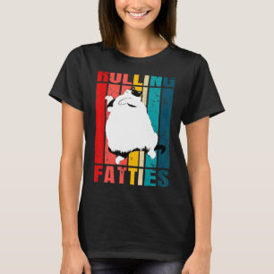 Rolling Fatties Cat Cat Outfit Cat Dad Cat Mom 5 T-Shirt