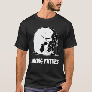 Rolling Fatties Cat Cat Outfit Cat Dad Cat Mom 7 T-Shirt