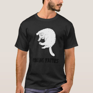 Rolling Fatties Cat  Cat  Outfit Cat Dad Cat Mom T-Shirt