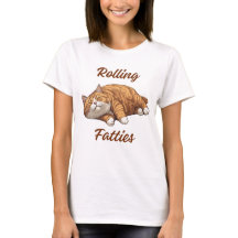 Rolling Fatties Cat Shirt, Funny Cat