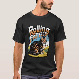 Rolling Fatties Funny Cat Meme T-Shirt