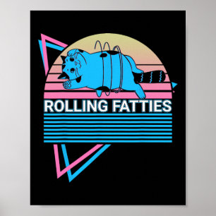 Rolling Fatties Funny Cat Retro  Poster