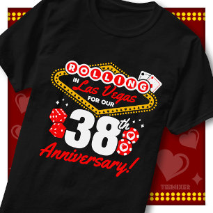 Rolling In Las Vegas 38th Anniversary Couples Trip T-Shirt
