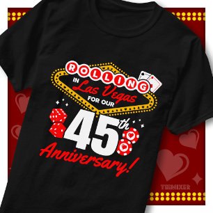 Rolling In Las Vegas 45th Anniversary Couples Trip T-Shirt