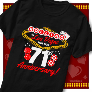 Rolling In Las Vegas 71st Anniversary Couples Trip T-Shirt