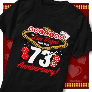 Rolling In Las Vegas 73rd Anniversary Couples Trip T-Shirt
