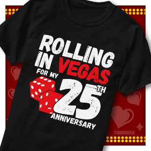 Rolling In Vegas 25th Anniversary Funny Couple T-Shirt