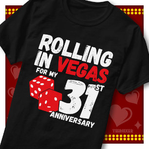 Rolling In Vegas 31st Anniversary Funny Couple T-Shirt