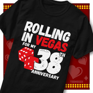 Rolling In Vegas 38th Anniversary Funny Couple T-Shirt