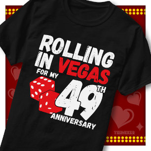 Rolling In Vegas 49th Anniversary Funny Couple T-Shirt