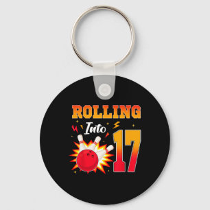 Rolling Into 17 Bowling Birthday Party 17 Year Old Keychain