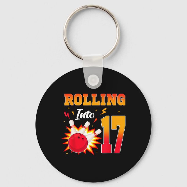 Rolling Into 17 Bowling Birthday Party 17 Year Old Keychain (Front)
