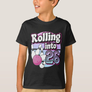 Rolling Into 26 Bowling 26th Birthday 1 T-Shirt