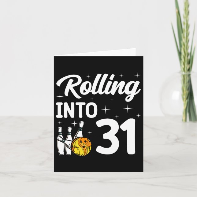 Rolling Into 31 Bowling 31th Birthday  Card (Front)