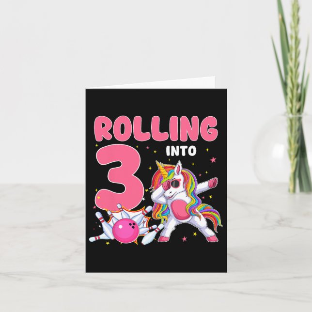 Rolling Into 3 3rd Birthday Unicorn Bowling 3 Year Card (Front)