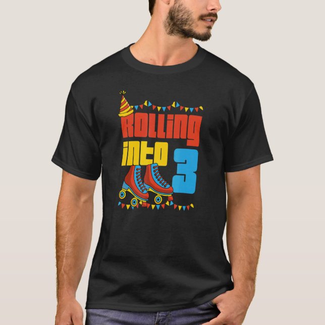 Rolling Into 3 Roller Skate 3rd Birthday Party Sup T-Shirt (Front)
