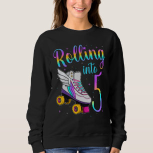 Rolling Into 5 years. Lets Roll I'm Turning 5 Roll Sweatshirt