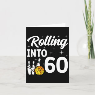 Rolling Into 60 Bowling 60th Birthday Card