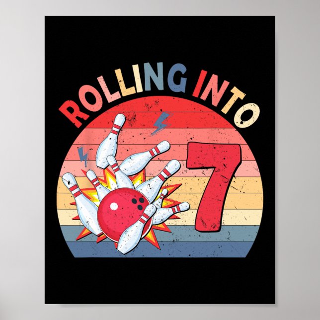 Rolling Into 7 Bowling Birthday 7 Year Old Kids Pa Poster (Front)