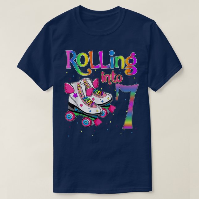 Rolling Into 7 years Let's Roll I'm Turning 7 Roll T-Shirt (Design Front)