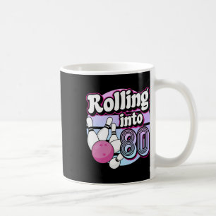 Rolling Into 80 Bowling 80th Birthday Coffee Mug