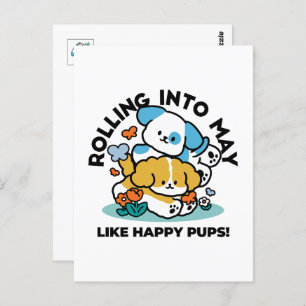 Rolling Into May Like Happy Pups – Cute Spring Dog Postcard