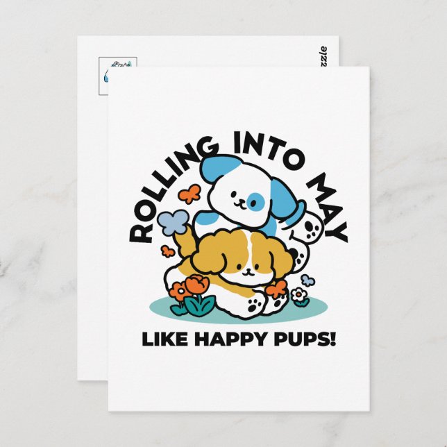 Rolling Into May Like Happy Pups – Cute Spring Dog Postcard (Front/Back)