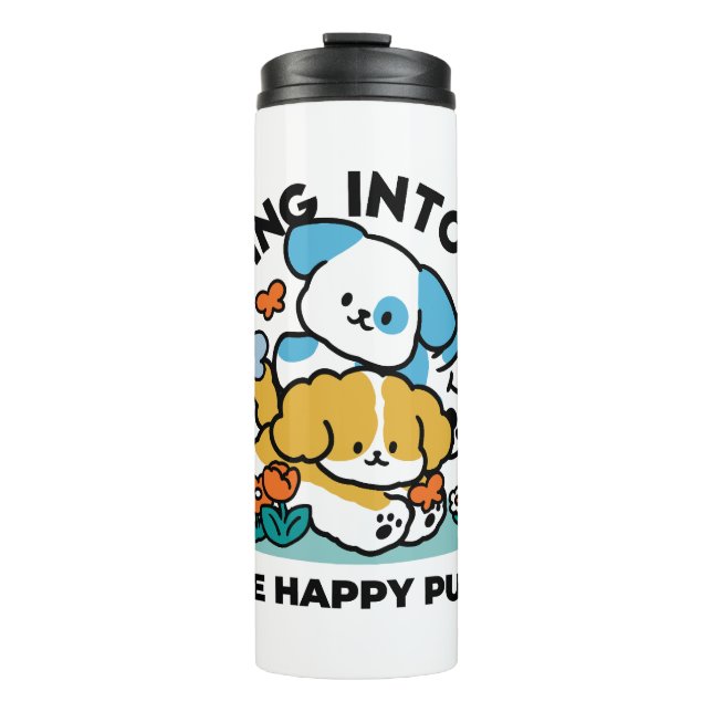 Rolling Into May Like Happy Pups – Cute Spring Dog Thermal Tumbler (Front)