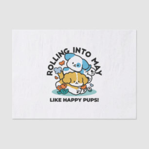 Rolling Into May Like Happy Pups – Cute Spring Dog Tissue Paper