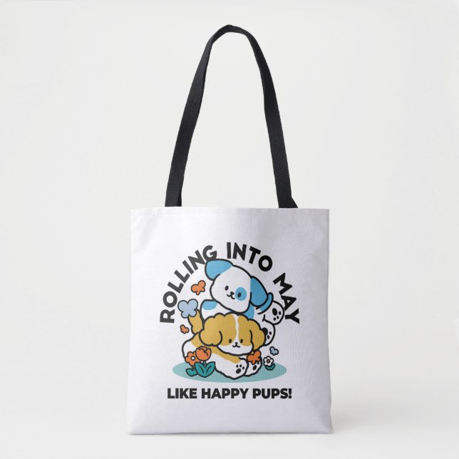 Rolling Into May Like Happy Pups – Cute Spring Dog Tote Bag (Front)