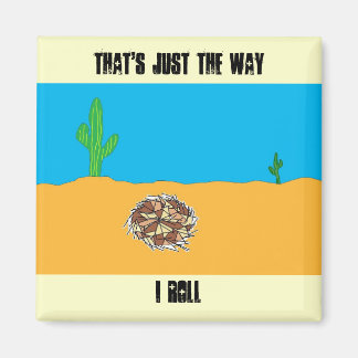 Rolling Tumbleweed Magnet