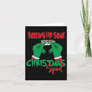 Rolling Up Some Christmas Spirit – Funny Holiday Card