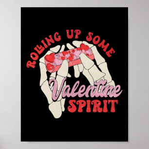 Rolling Up Some Valentine Spirit Poster