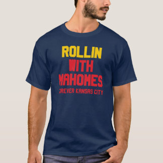 Rolling with Mahomes T-Shirt