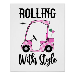 Rolling With Style   Funny Golf Cart Poster