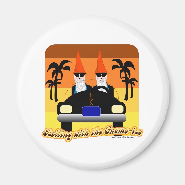 Rolling with the Gnom-ies Magnet (Front)