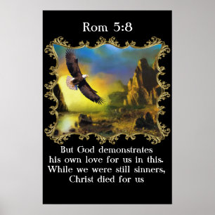 Rom 5:8 With A Eagle flying over the landscape. Poster