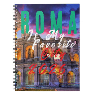 Roma Is My Favourite City Notebook