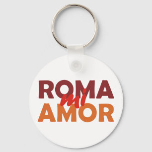 Roma mi amor Rom meine Liebe rome my love Keychain
