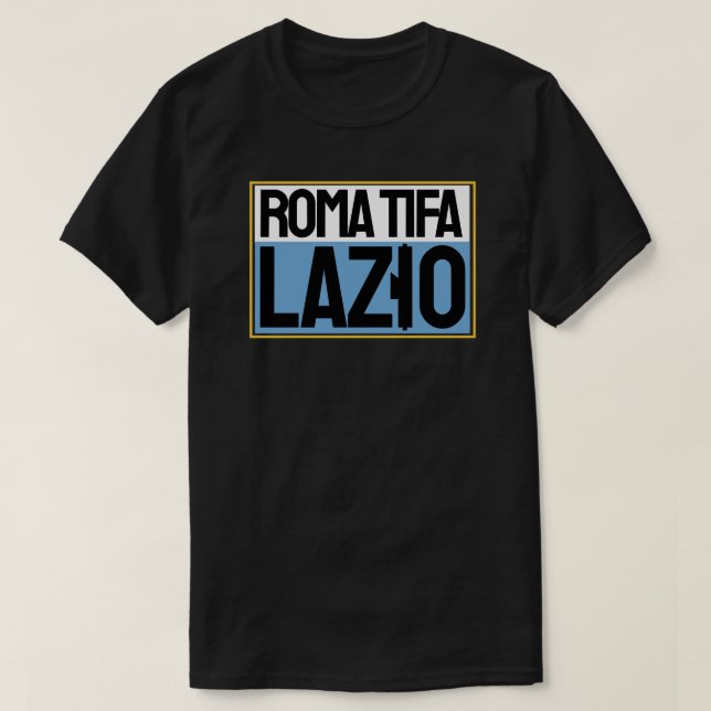 ROMA TIFA LAZIO T-Shirt (Design Front)