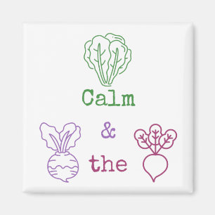 Romaine Calm & Turnip the Beet Magnet