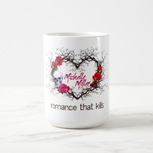 Romance That Kills  Coffee Mug